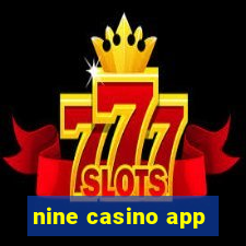 nine casino app